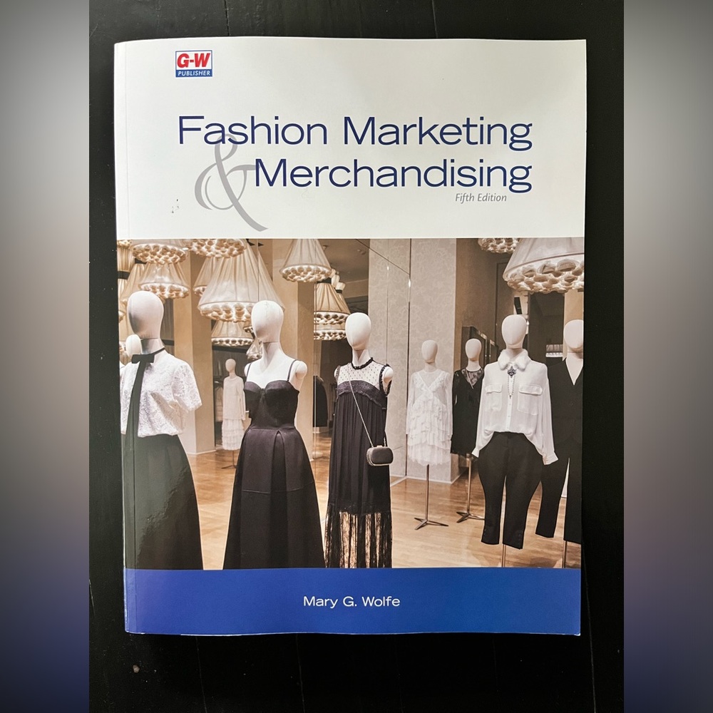 Fashion marketing and merchandising mary g wolfe 5th edition
